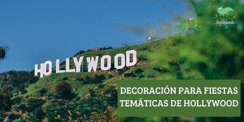 Decoración fiesta temática Hollywood